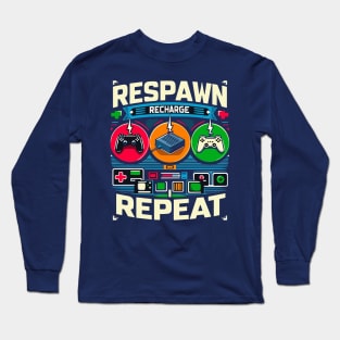 RESPAWN RECHARGE REPEAT Long Sleeve T-Shirt